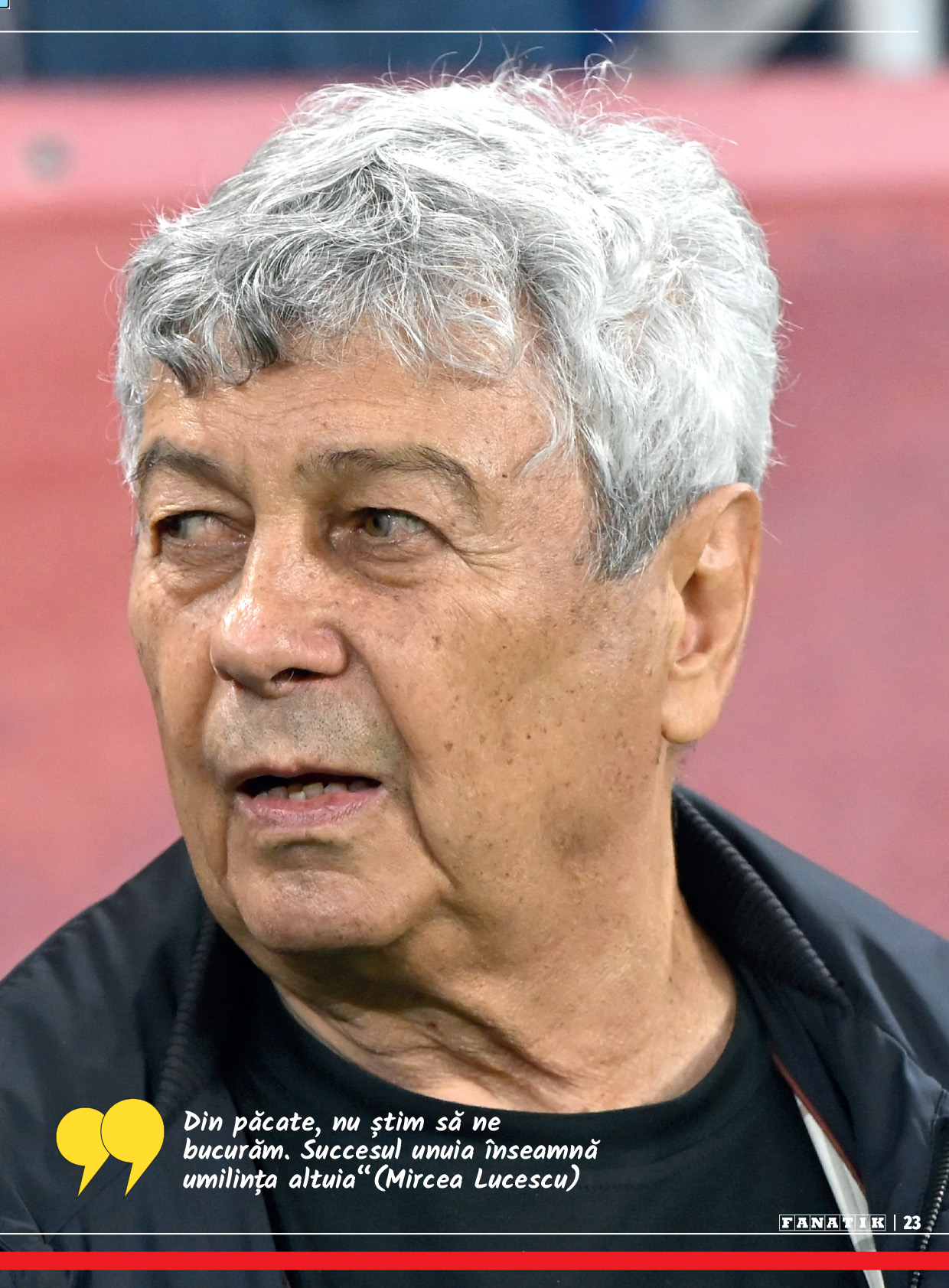 %George Robert Voinea - opinii despre actualitatea sportivă din România% Revista Fanatik 776, Mircea Lucescu